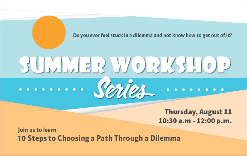 Summer workshop series, choosing a path through a dilemma, executive function, autism