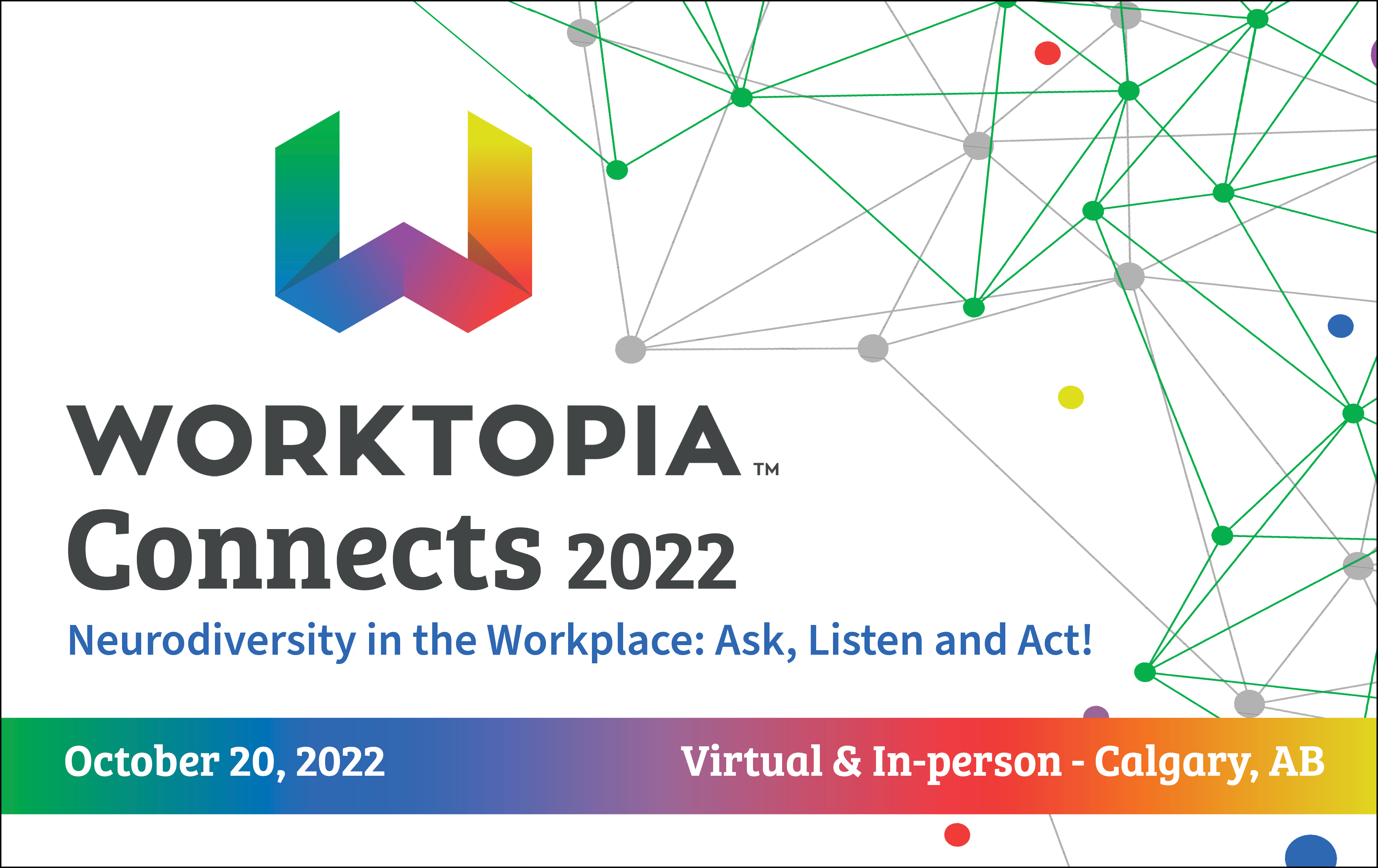 Worktopia Connects 2022, autism, neurodiversity in the workplace, act listen and act
