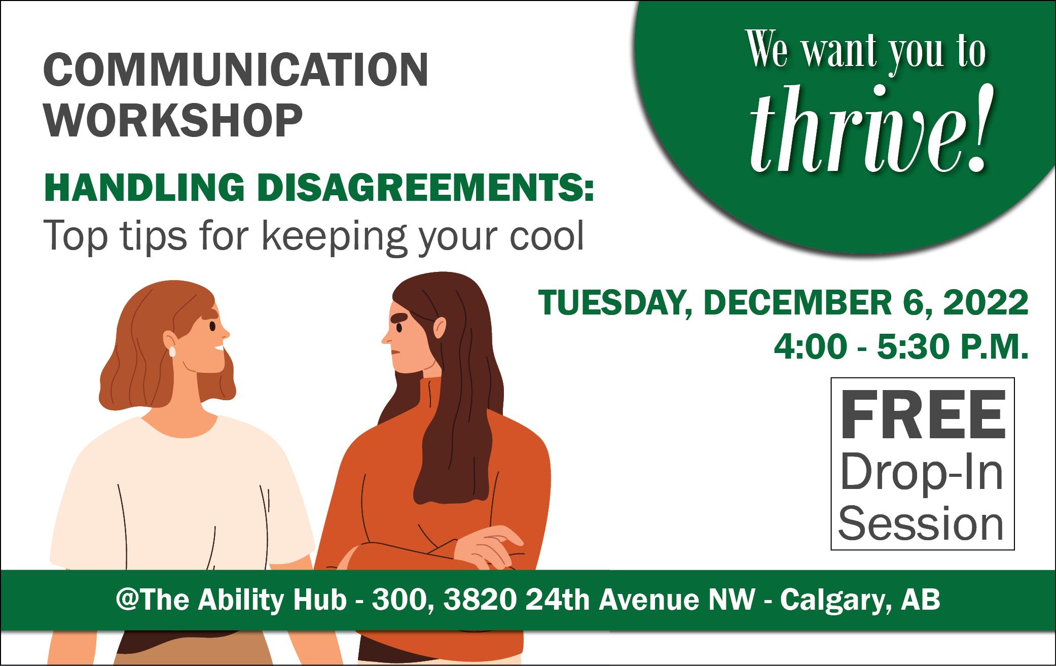 Communication Workshop, Handling disagreements, top tips for keeping your cool