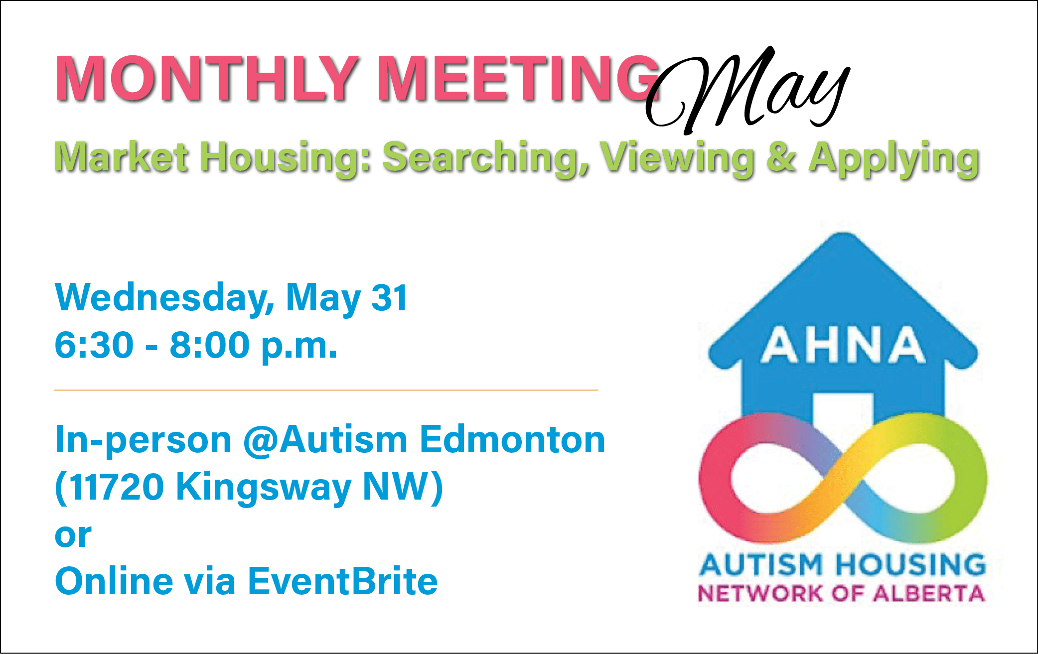 Autism Housing Network of Alberta, Monthly Meeting announcement, Autism Edmonton, AHNA