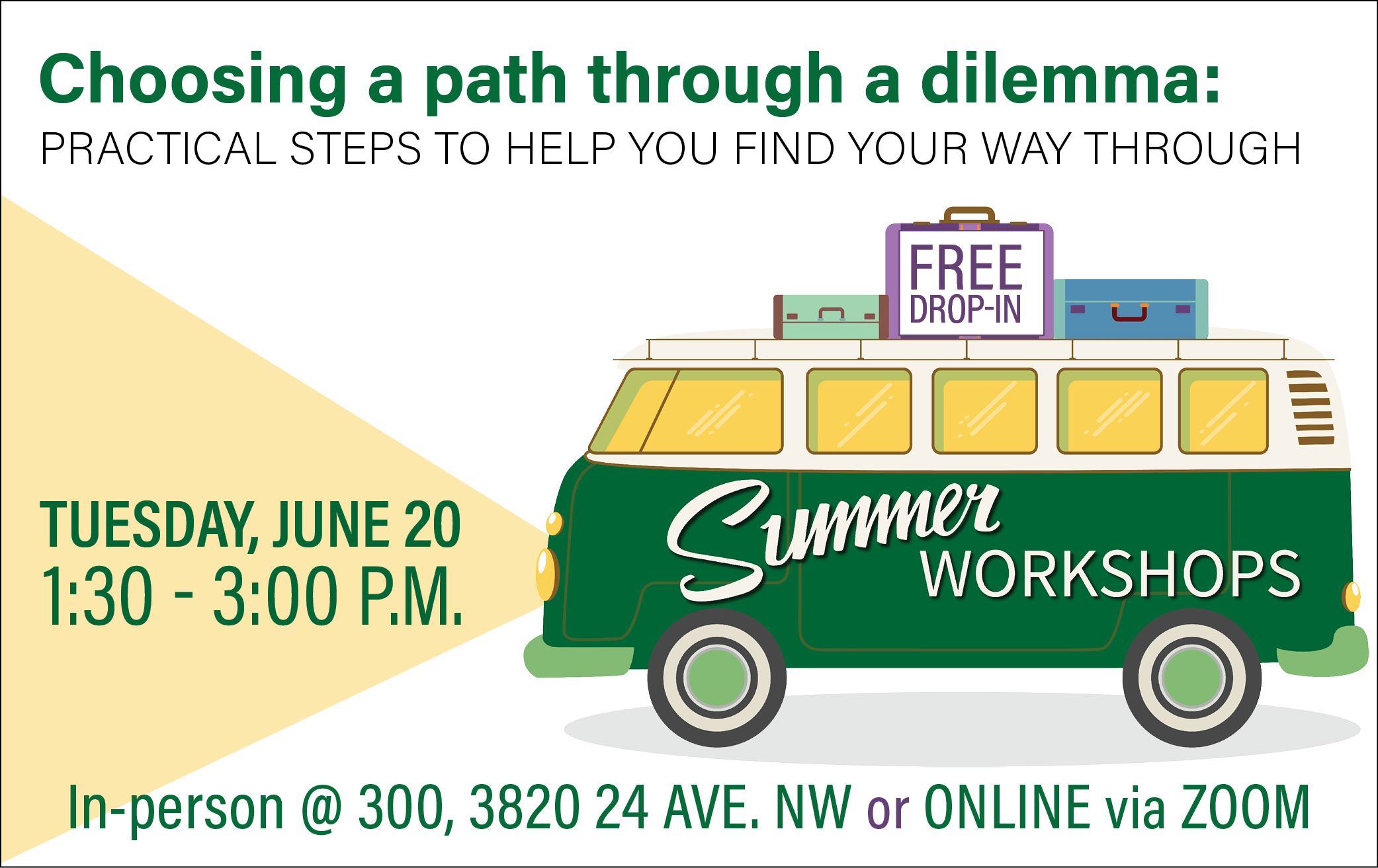 summer workshops, drop in workshops, executive functioning, choosing a path through a dilemma