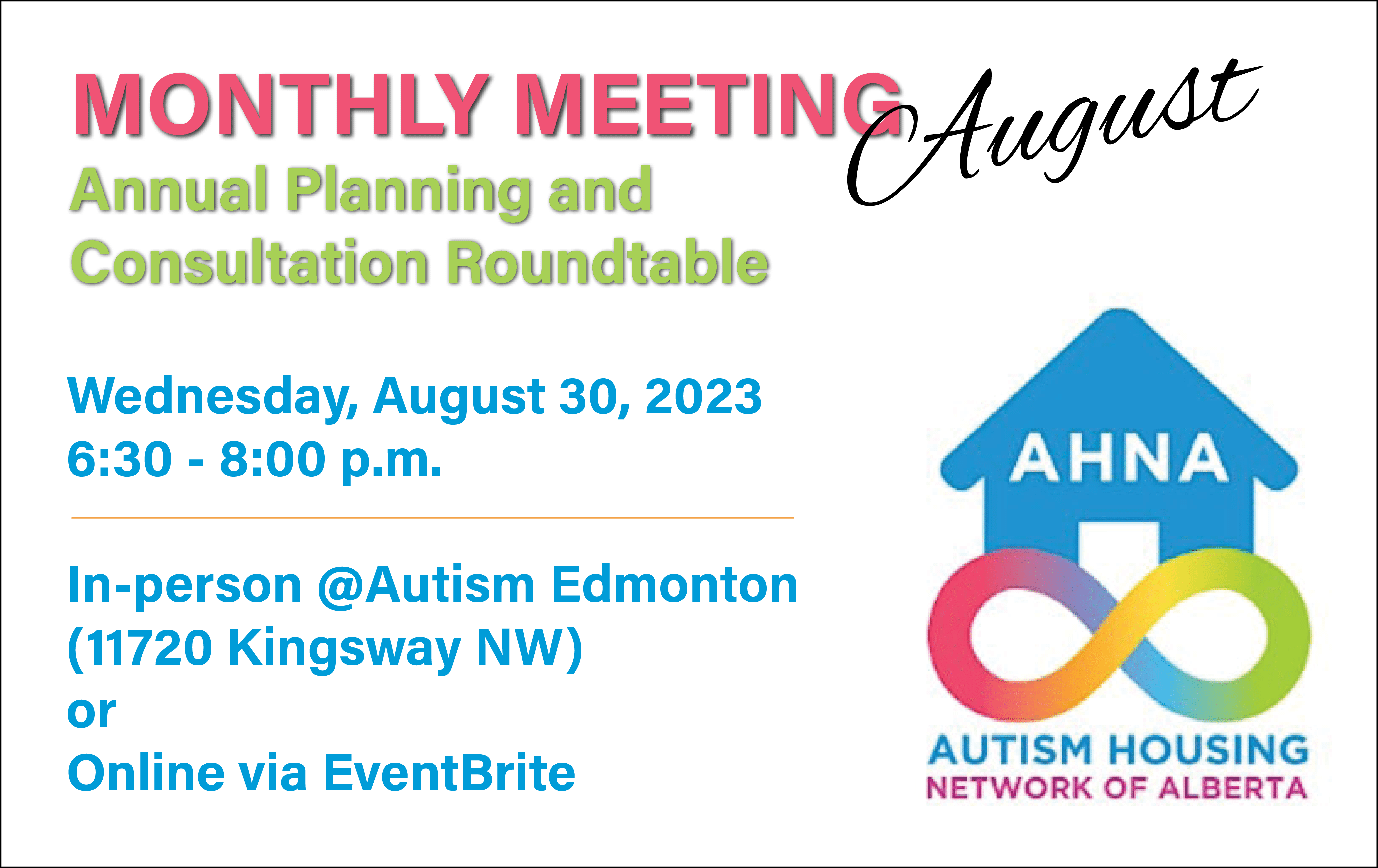 On the right side of the image is the Autism Housing Network of Alberta's logo, which features an illustration of a blue house sitting on top of a rainbow infinity symbol.