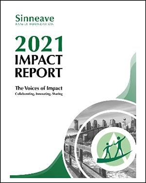 On a white background, is the logo of The Sinneave Family Foundation in green and white. Below it, the text reads, "2021 Impact Report". This is the cover image of the 2021 Impact Report.