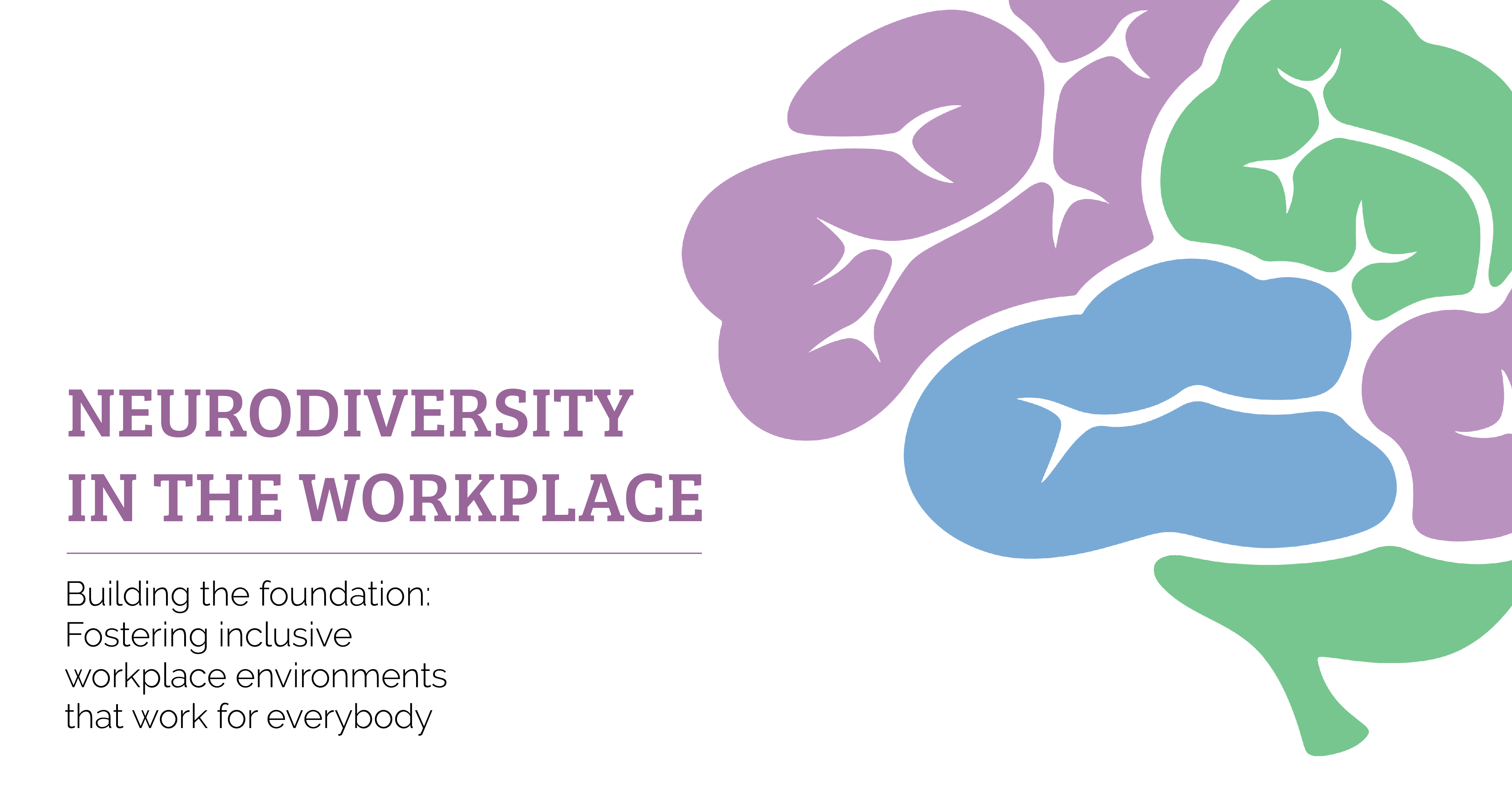 Stylized colorful brain illustration with the text "Neurodiversity in the Workplace."