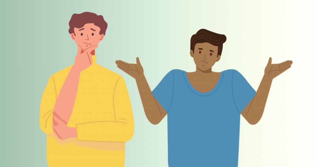 The image depicts two illustrated characters set against a light gradient background transitioning from green to white. The character on the left has curly brown hair and is wearing a bright yellow shirt. His hand is on his chin, suggesting a thinking pose. The character on the right has short, dark hair and is dressed in a loose blue t-shirt. He is shrugging with both arms raised and palms facing upwards, possibly indicating uncertainty or confusion.