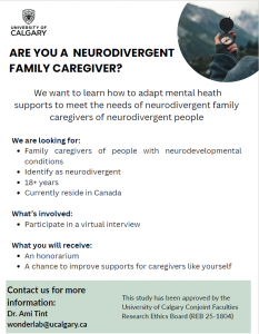 University of Calgary flyer inviting neurodivergent family caregivers to participate in a study, featuring contact information and study details.