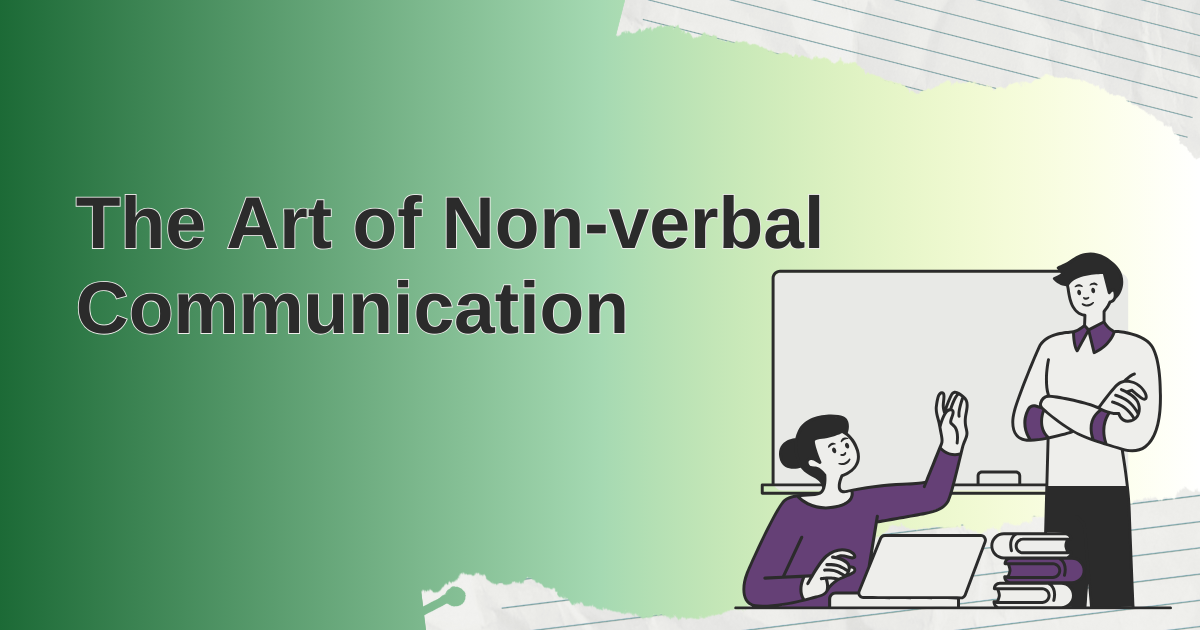 Illustration of two individuals discussing non-verbal communication on a green gradient background with text: "The Art of Non-verbal Communication."