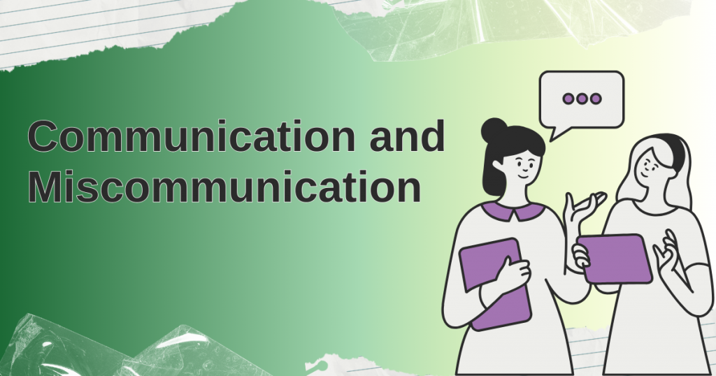 Two illustrated people talking with the text "Communication and Miscommunication" on a green gradient background.
