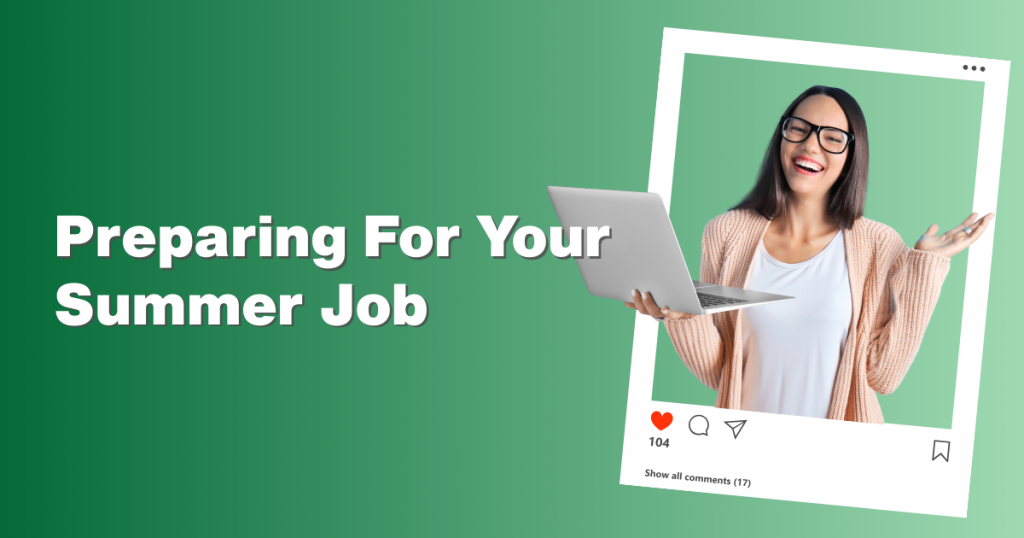 Person smiling with a laptop against a green background with "Preparing For Your Summer Job" text.