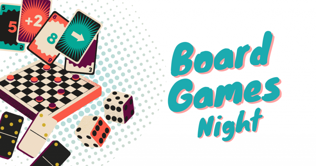 Decorative illustration with various games on the left side of the image: Uno cards, a checker board, dominos and dice. On the right side it says "Board Games Night"