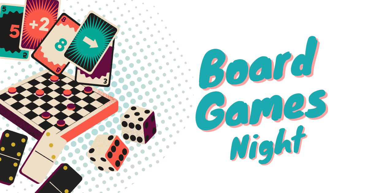 Decorative illustration with various games on the left side of the image: Uno cards, a checker board, dominos and dice. On the right side it says "Board Games Night"