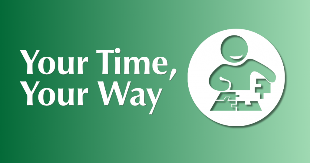 A decorative image with an icon of a person doing a puzzle. Text reads: Your Time, Your Way