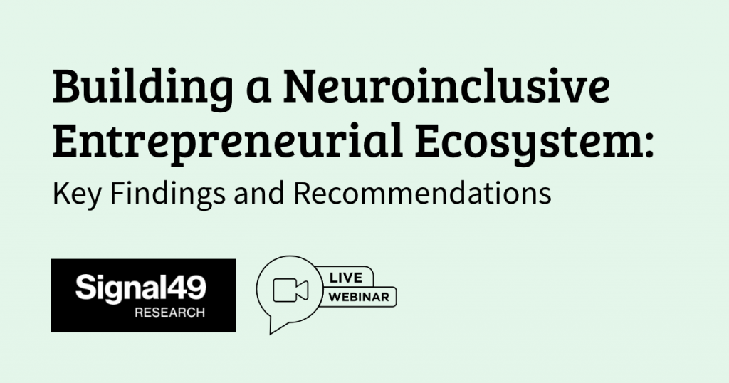 Webinar graphic. Text reads: Building a neuroinclusive entrepreneurial ecosystem: Key findings and recommendations